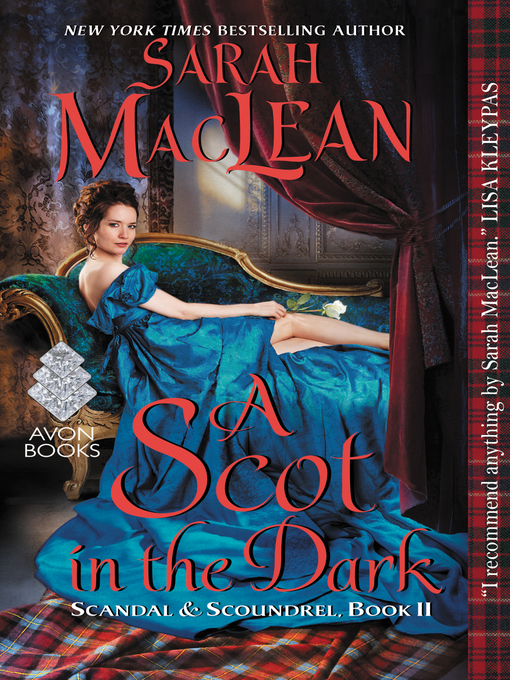 Title details for A Scot in the Dark by Sarah MacLean - Wait list